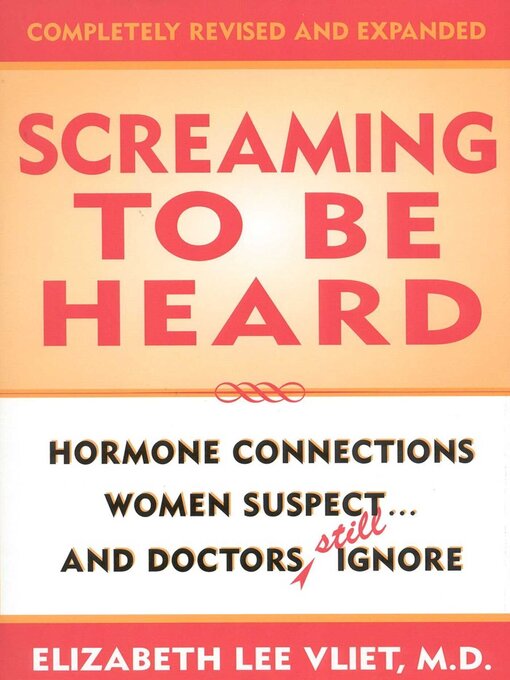 Title details for Screaming to be Heard by Elizabeth Lee Vliet - Available